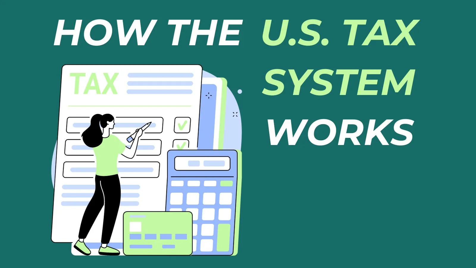 How the US tax system works