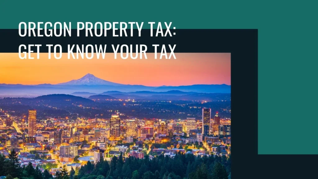 Oregon Property Tax Highlights 2024