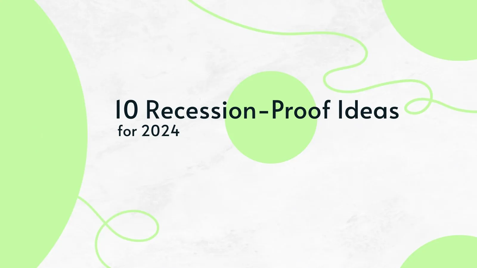 Recession Business Ideas