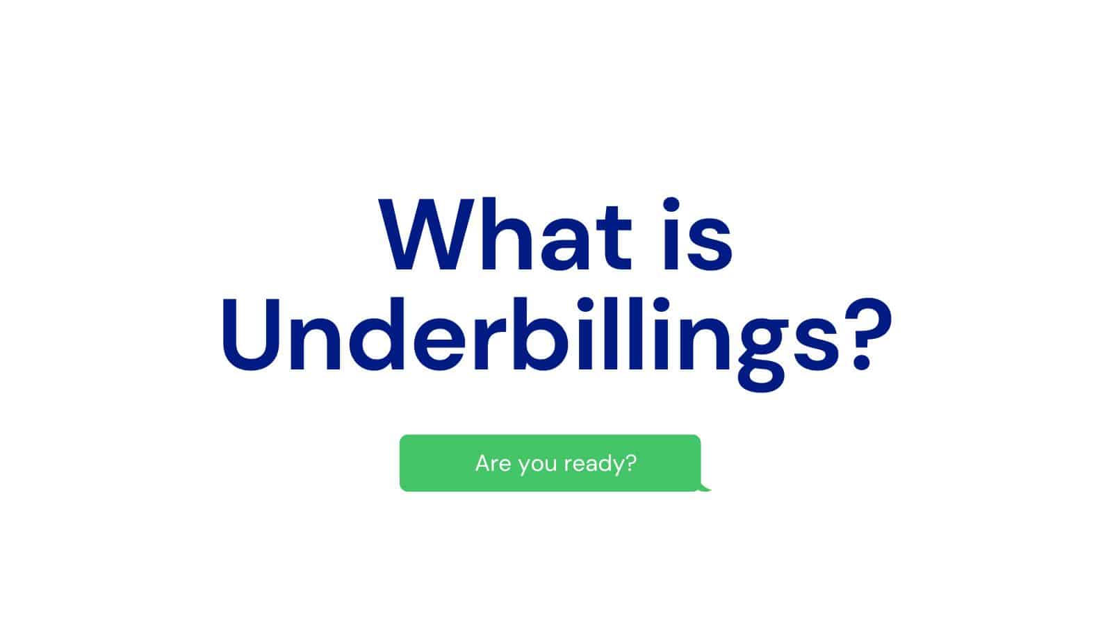 Underbillings Bookkeeping