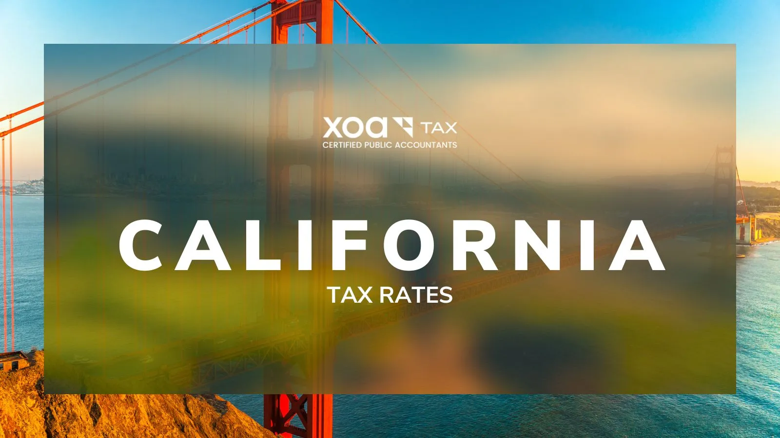 California Taxes Rates Comprehensive Guide 2024
