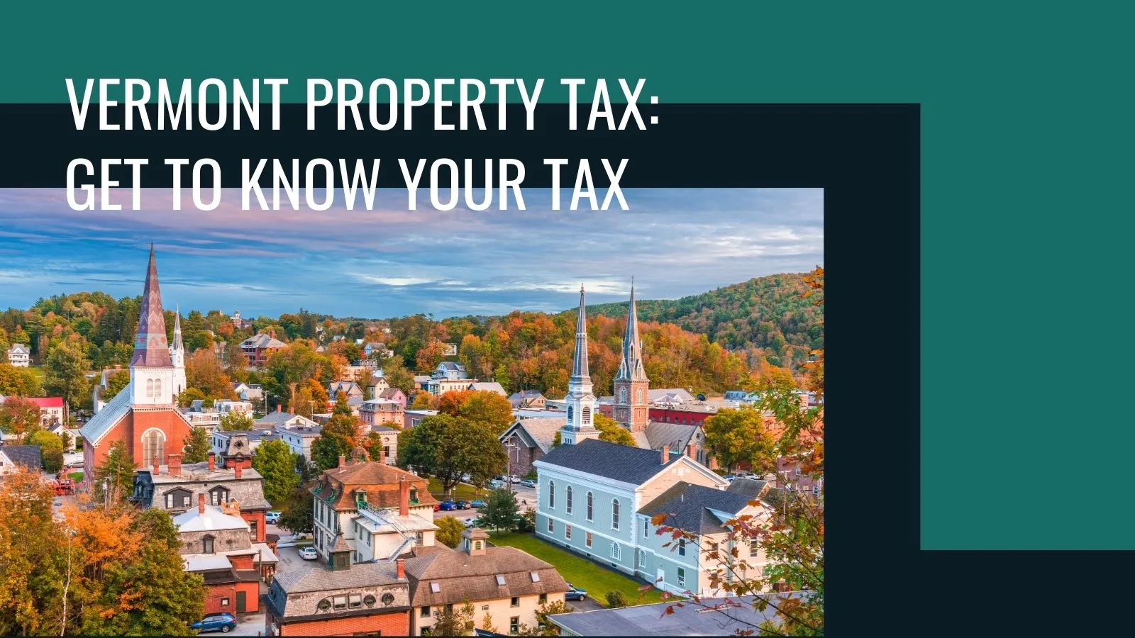 Vermont Property Tax Highlights